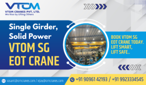 VTOM Cranes is a reputed EOT crane company based in Chikhali, Pune