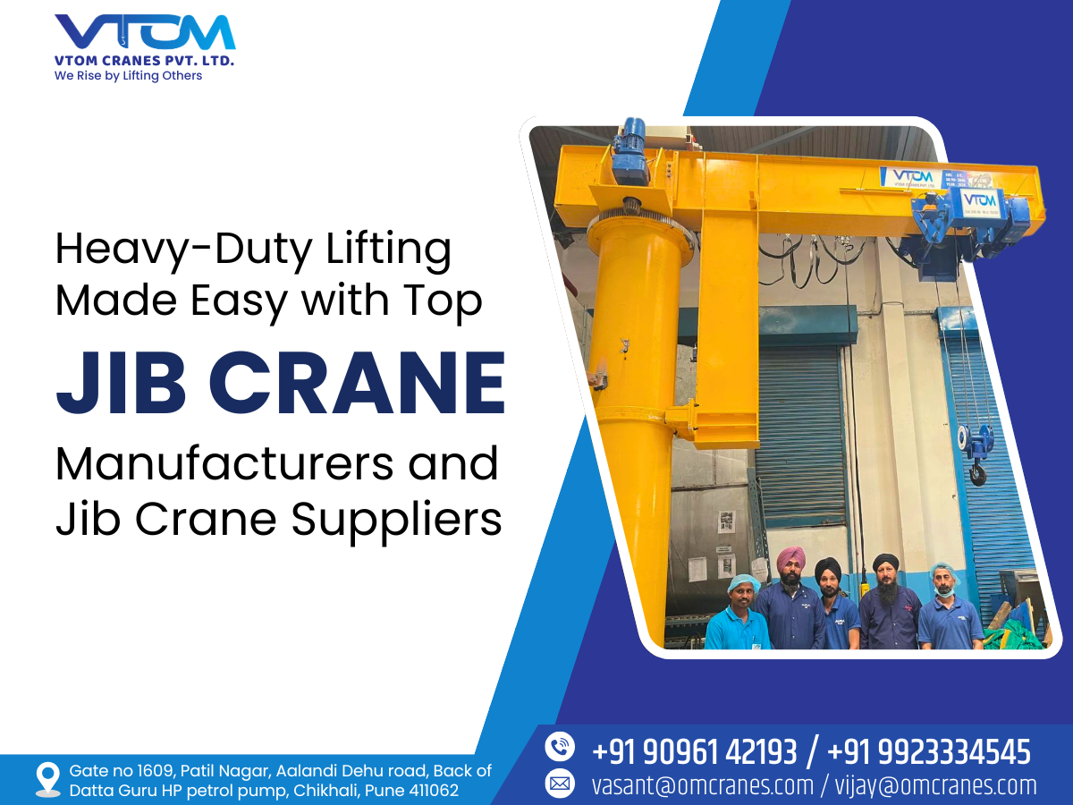 VTOM manufactures jib crane manufacturers Chikhali, Pimpri Chichwad Pune