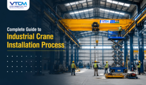 Industrial Crane Installation guide for manufacturing and warehouse facilities